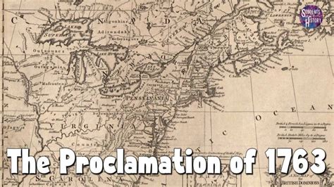 The Proclamation of 1763: Map, Definition, & Colonial Reaction