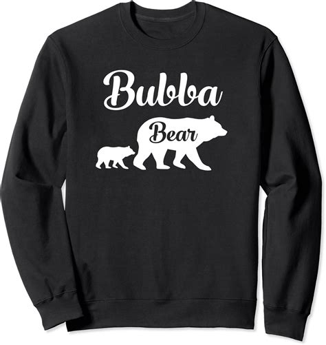 Amazon.com: Bubba Bear Funny Gift Sweatshirt : Clothing, Shoes & Jewelry