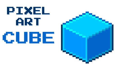 Pixel Art Tutorial: Cube - YouTube