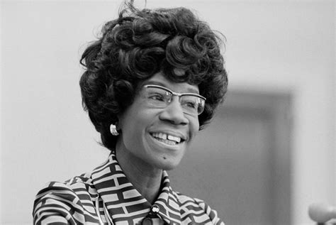 10 Powerful Quotes From Shirley Chisholm | Spirit 1400