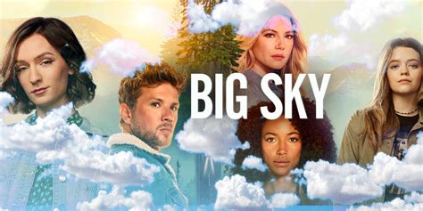 Big Sky Cast And Character Guide