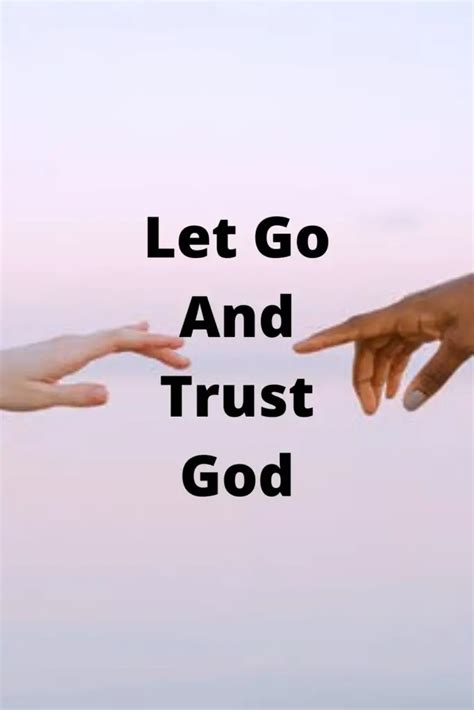 31 Scriptural Reasons To Let Go And Trust God - Faith Victorious