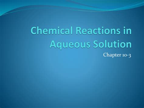 Chemical Reactions in Aqueous Solution