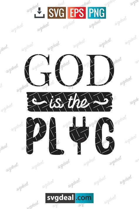 Free God Is The Plug Svg - SVGDeal.com