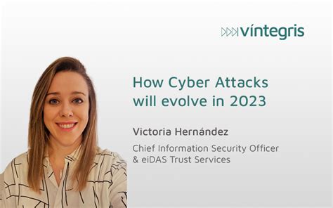 How cyberattacks will evolve throughout 2023