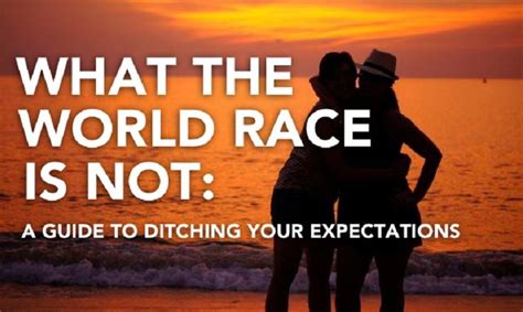 What the World Race Is Not: A Guide to Ditching Your Expectations | The world race, Missions ...