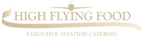 High Flying Food | Executive Aviation Catering for you - 24 hours a day