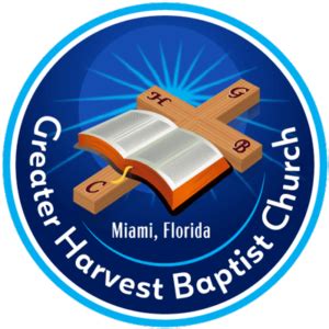 Greater Harvest Baptist Church – Walking in Purpose, Sowing in ...