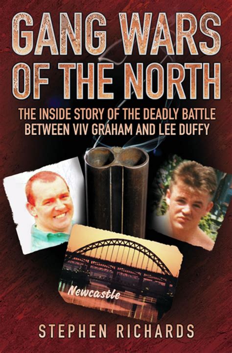 Gang Wars of the North - The Inside Story of the Deadly Battle Between ...