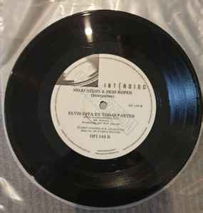 Mojo Nixon & Skid Roper – Elvis Esta En Todas Partes (Elvis Is Everywhere) (1987, Vinyl) - Discogs