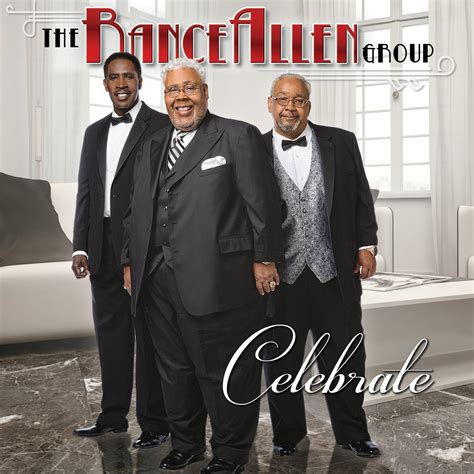 The Rance Allen Group - Celebrate | iHeart