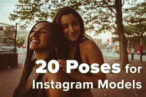 20 Poses for Instagram Models - FilterGrade