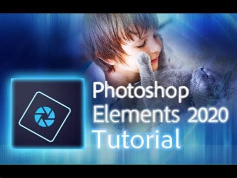 Photoshop Elements 2020 - Full Tutorial for Beginners [+General ...