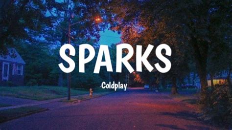 Coldplay-Sparks (Lyrics) - YouTube