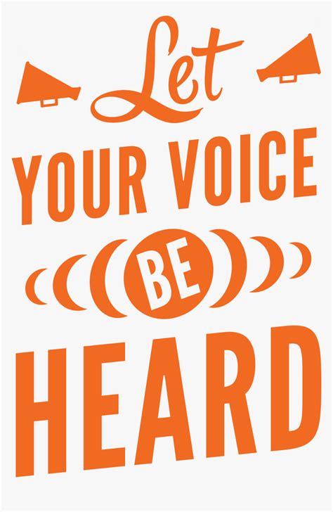 Let Your Voice Be Heard, HD Png Download , Transparent Png Image - PNGitem