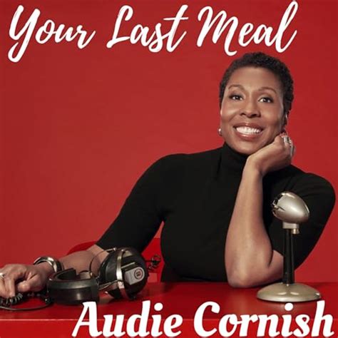 Audie Cornish: Anything her husband cooks | Your Last Meal with Rachel Belle | Podcasts on ...