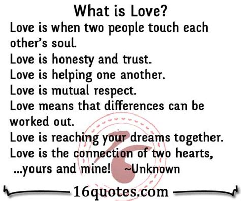 What is Love? Help .. Honesty.. Trust.. Respect..Dream