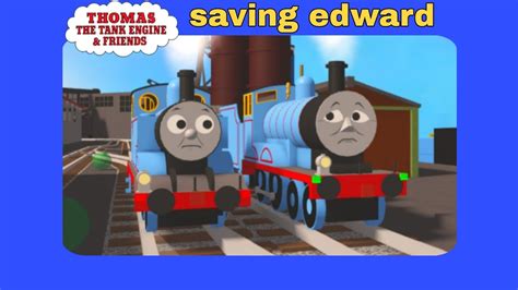 saving edward blue train with friends remake - YouTube