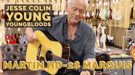 Jesse Colin Young from Youngbloods playing a Martin HD-28 Marquis at Norman's Rare Guitars - YouTube