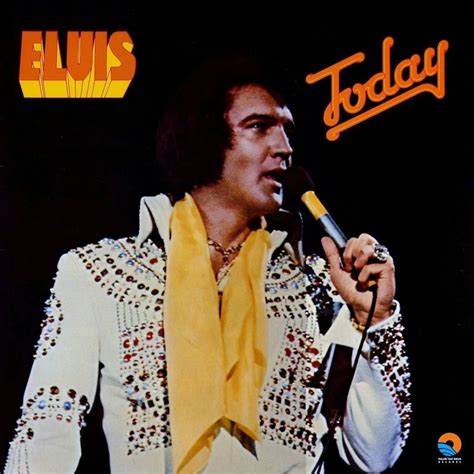 Elvis Presley - Today Lyrics and Tracklist | Genius