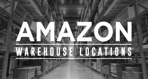 How to find Amazon Warehouse near me? - EJET Sourcing