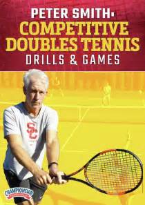 Peter Smith: Competitive Doubles Tennis Drills & Games - Tennis ...