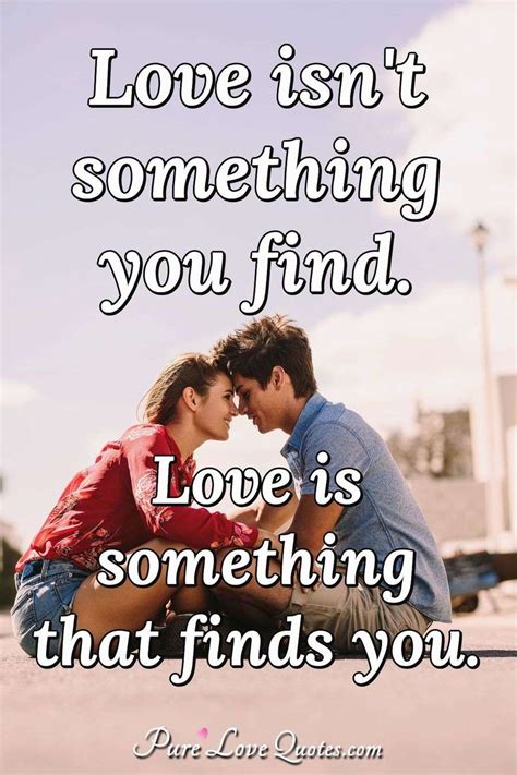 Love Finding You Quotes / Let Love Find You Quotes. QuotesGram