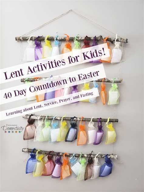 Lent Activities for Kids: A 40 Day Countdown ⋆ Exploring Domesticity