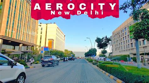 Aerocity - The City of Hotels in Delhi | Hotels Near Delhi Airport | New India - YouTube