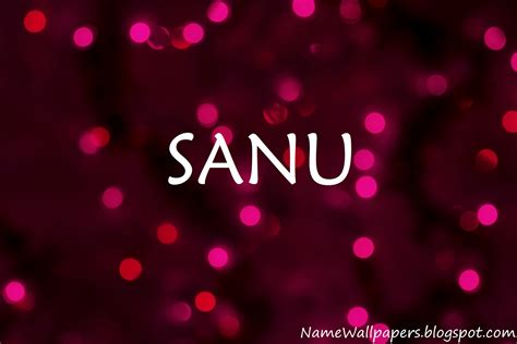 Sanu Name Wallpapers Sanu ~ Name Wallpaper Urdu Name Meaning Name Images Logo Signature