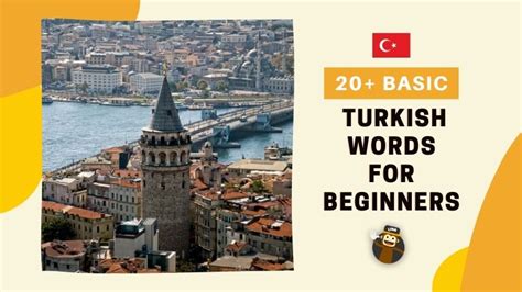 20+ Basic Turkish Words For Beginners - Ling App