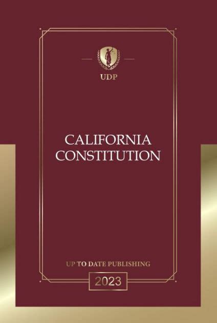 California Constitution 2023: California Bill of Rights by California Legislature | eBook ...