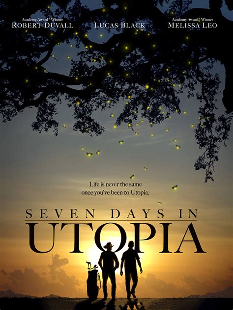 Seven Days in Utopia - Where to Watch and Stream - TV Guide