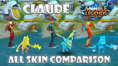 Claude Ultimate All Skin Comparison | Mobile Legends - YouTube