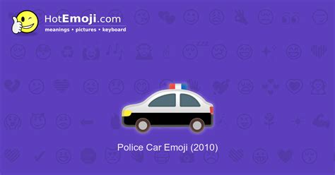 🚓 Police Car Emoji Meaning with Pictures: from A to Z