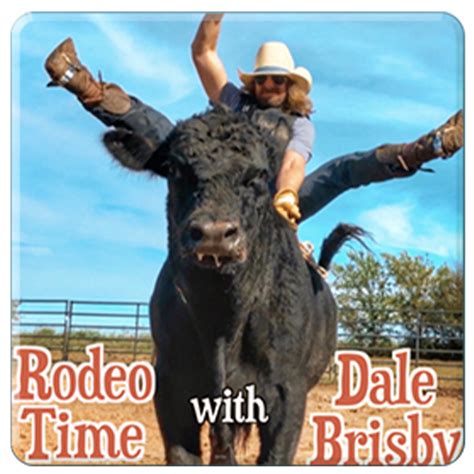 Rodeo Time with Dale Brisby - The ARENA