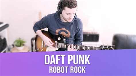 Daft Punk ROBOT ROCK Guitar Lesson (how to play on guitar) - YouTube