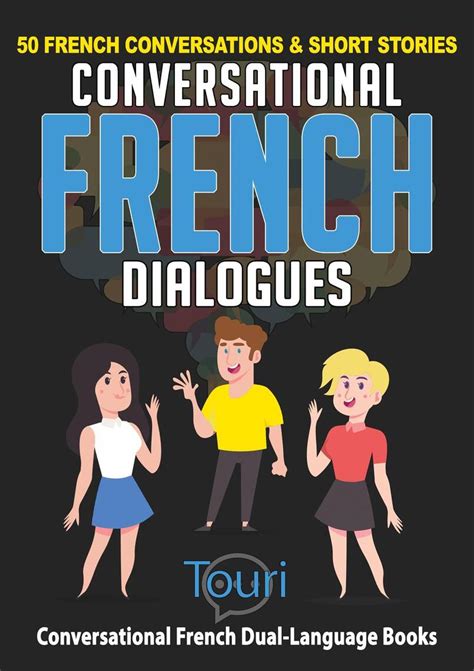 Lea Conversational French Dialogues: 50 French Conversations & Short ...