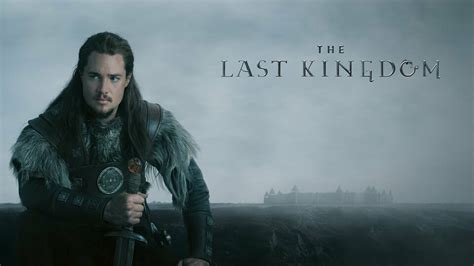 The Last Kingdom - Netflix Series - Where To Watch