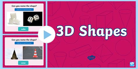 3D Shapes Interactive PowerPoint - Maths Resource - Twinkl