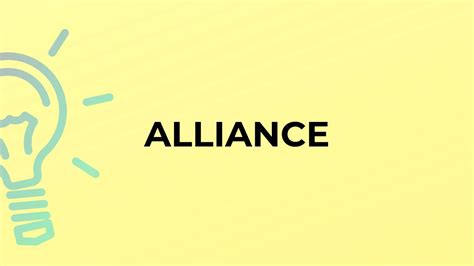 What is the meaning of the word ALLIANCE? - YouTube