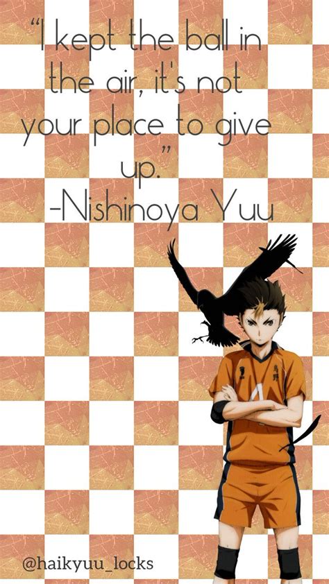 Nishinoya Quotes