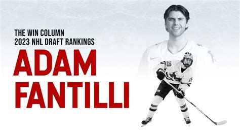 Adam Fantilli 2023 NHL Draft Profile - Columbus Blue Jackets #3 Pick - The Win Column