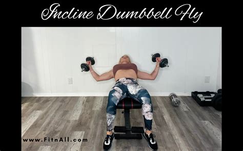 Incline Dumbbell Fly: Benefits, Mistakes, Form - Adriana Albritton