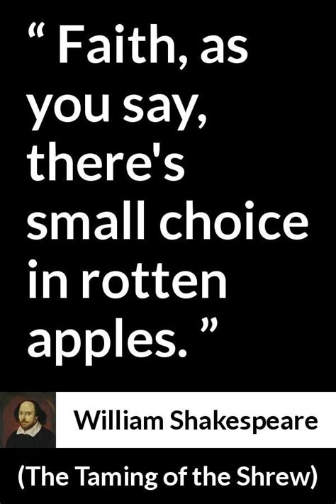 William Shakespeare quote about choice from The Taming of the Shrew ...