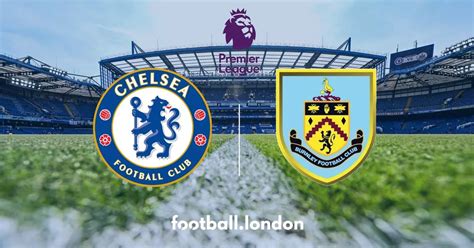 Chelsea vs Burnley highlights – Blues drop points after O'Shea header ...