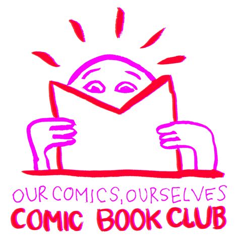 Our Comics, Ourselves Comic Book Club – Interference Archive