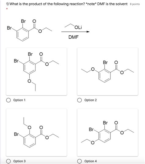 Solved 1) What is the product of the following reaction? | Chegg.com