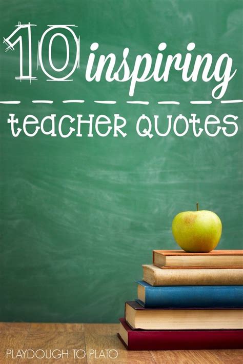 10 Inspiring Teacher Quotes | Motivational quotes for teachers, Teacher quotes inspirational ...