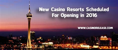 New Casino Resorts Scheduled For Opening in 2016 | by Emilia Torres ...